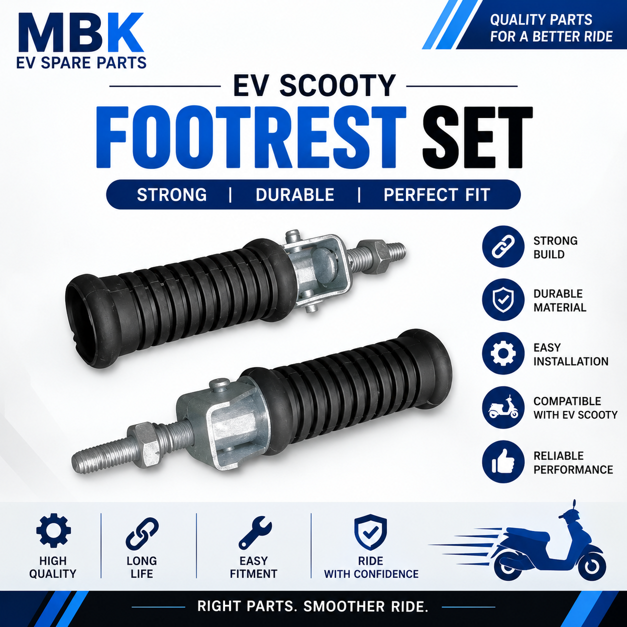 Footrest EV Scooty